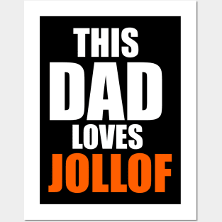 Father's Day This Dad Loves Jollof Funny Food Lovers Gift Posters and Art